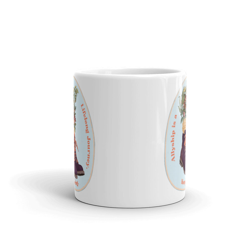 Allyship is a Lifelong Journey. Keep Going: Feminist Mug