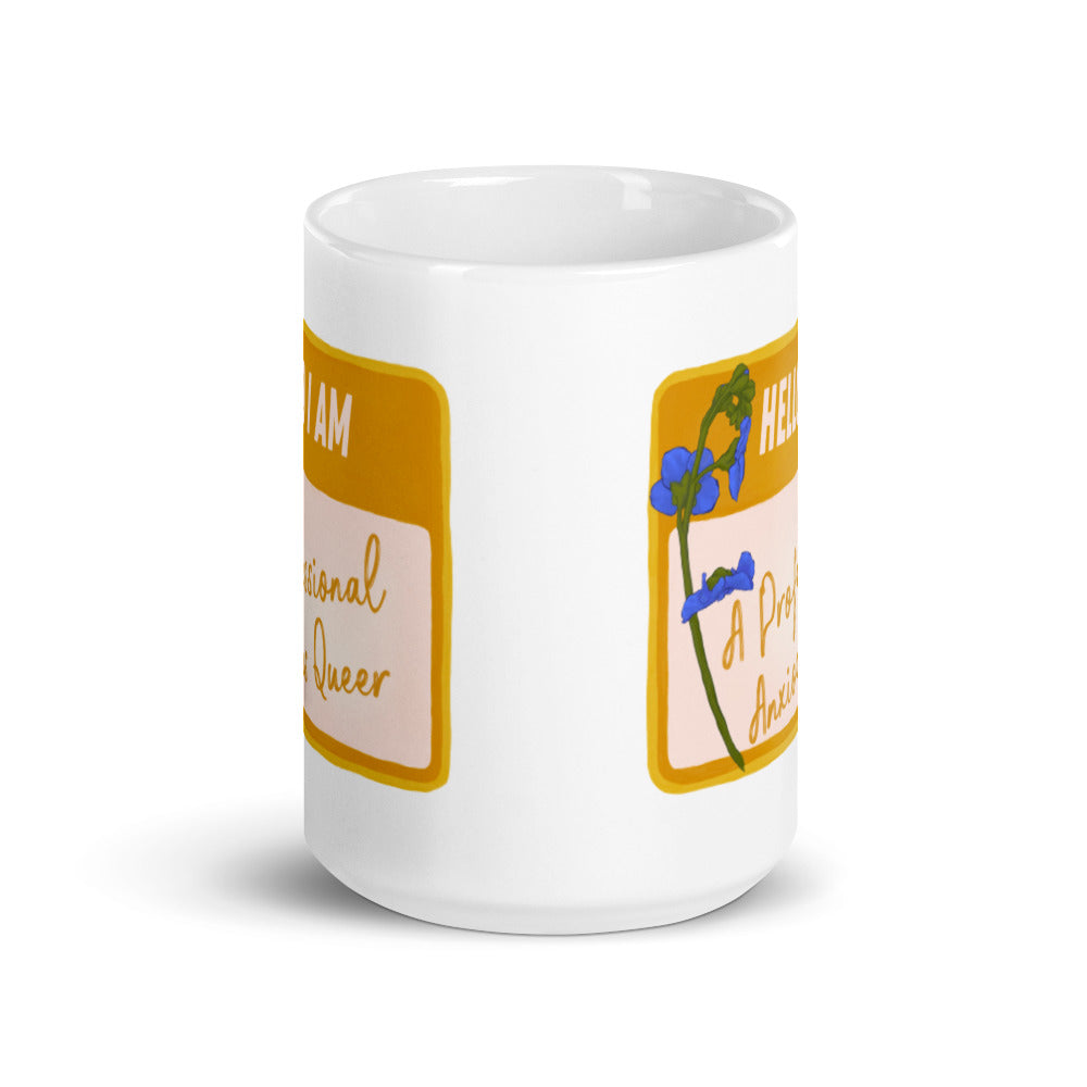 Hello I Am A Professional Anxious Queer: LGBTQ Pride Mug