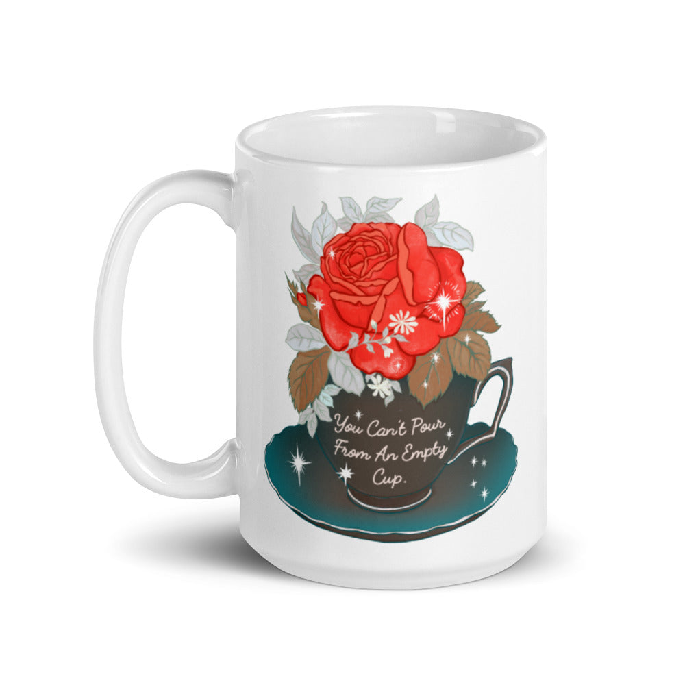 You Can't Pour From An Empty Cup: Mental Health Mug