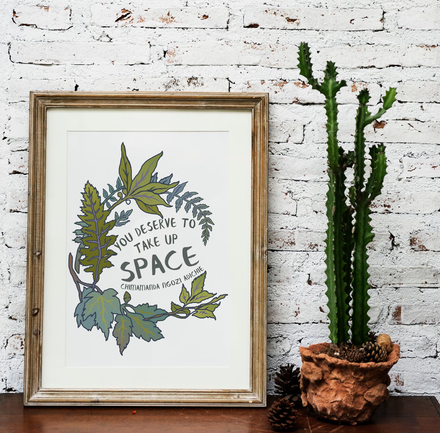You Deserve To Take Up Space, Chimamanda Ngozi Adichie: Feminist Print