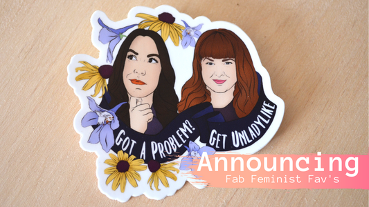 Starting a new project to celebrate Fabulous Feminist Favs!