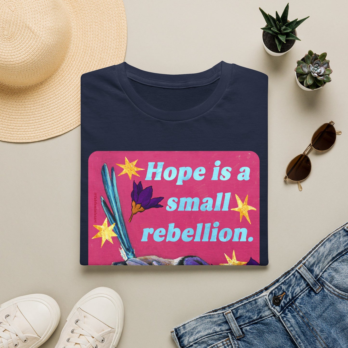 Hope Is a Small Rebellion: Feminist Shirt