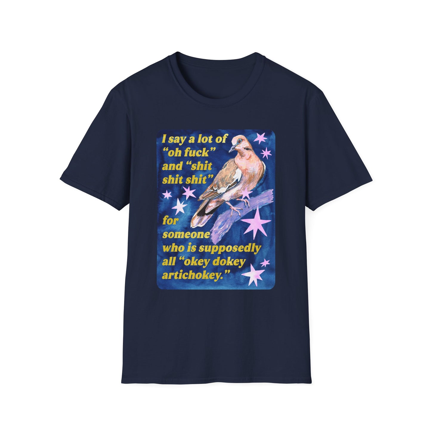 I say a lot of "oh fuck" and "shit shit shit" for someone who is supposedly all "okey dokey artichokey": feminist shirt