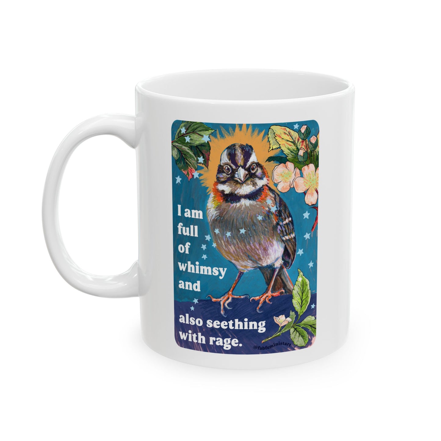 I am full of whimsy and also seething with rage: feminist mug