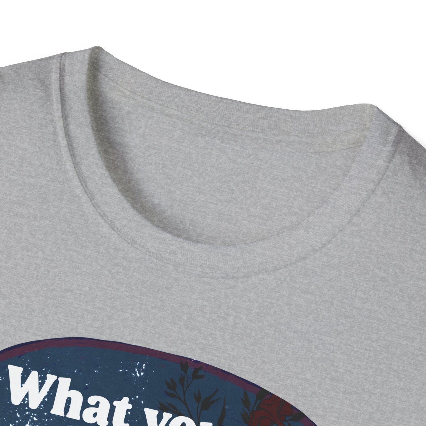 What you do makes a difference and you have to decide what kind of difference you want to make, Jane Goodall: Feminist Shirt
