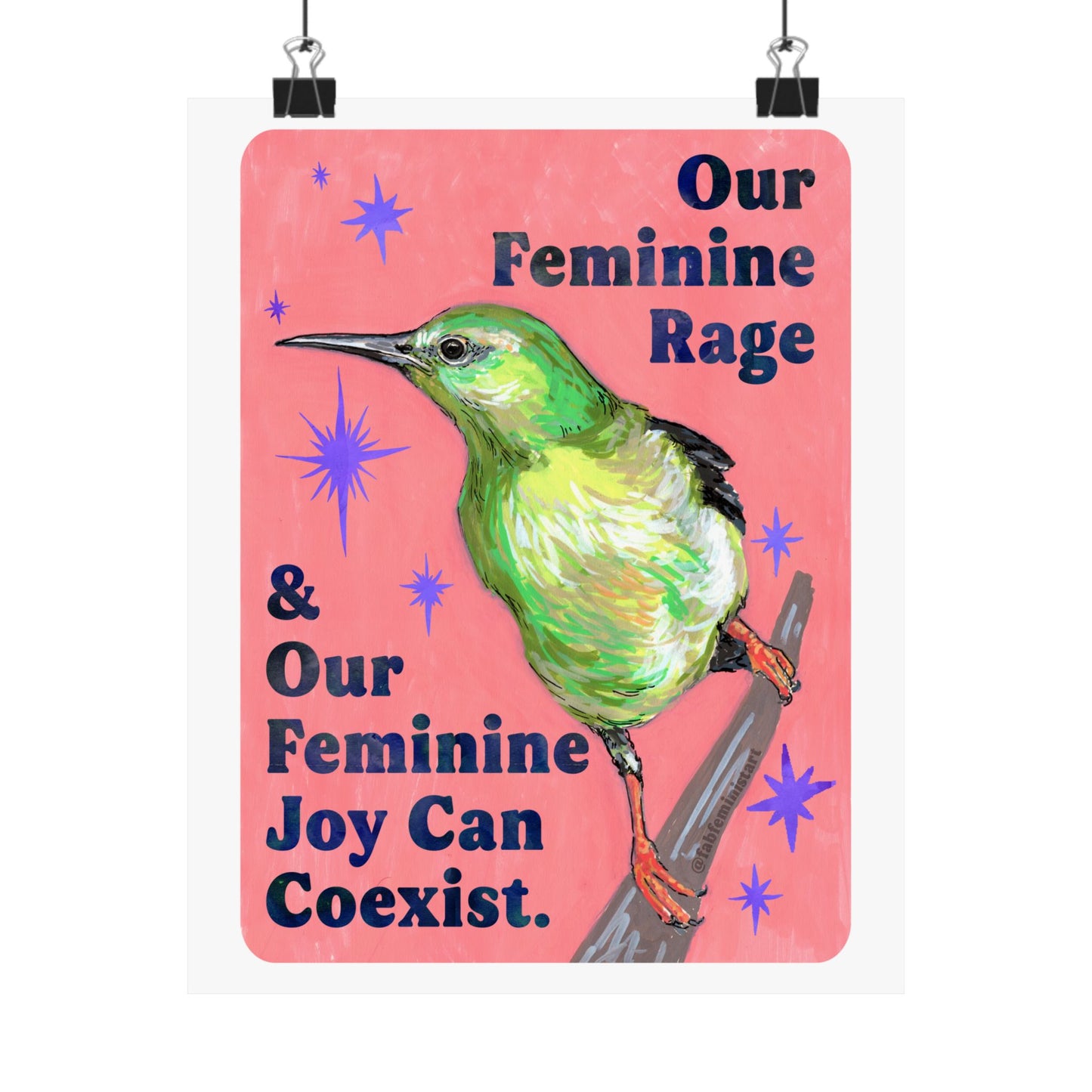 Our Feminine Rage & Our Feminine Joy Can Coexist: feminist art print