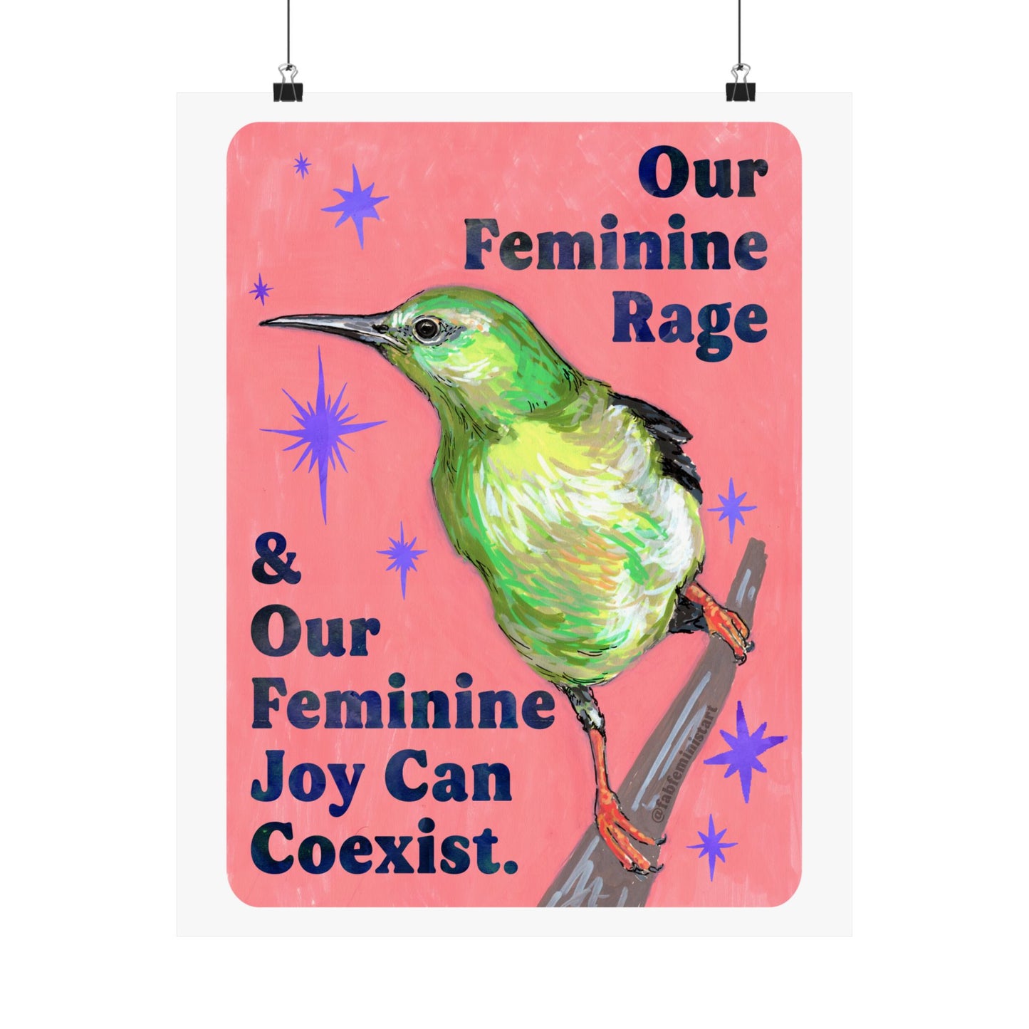 Our Feminine Rage & Our Feminine Joy Can Coexist: feminist art print
