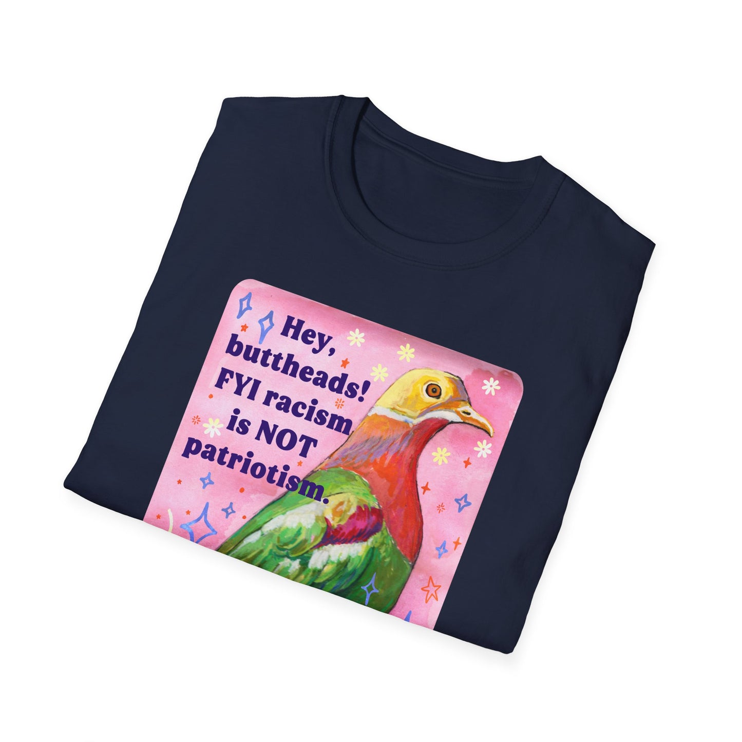 Hey, buttheads! FYI racism is NOT patriotism: feminist shirt