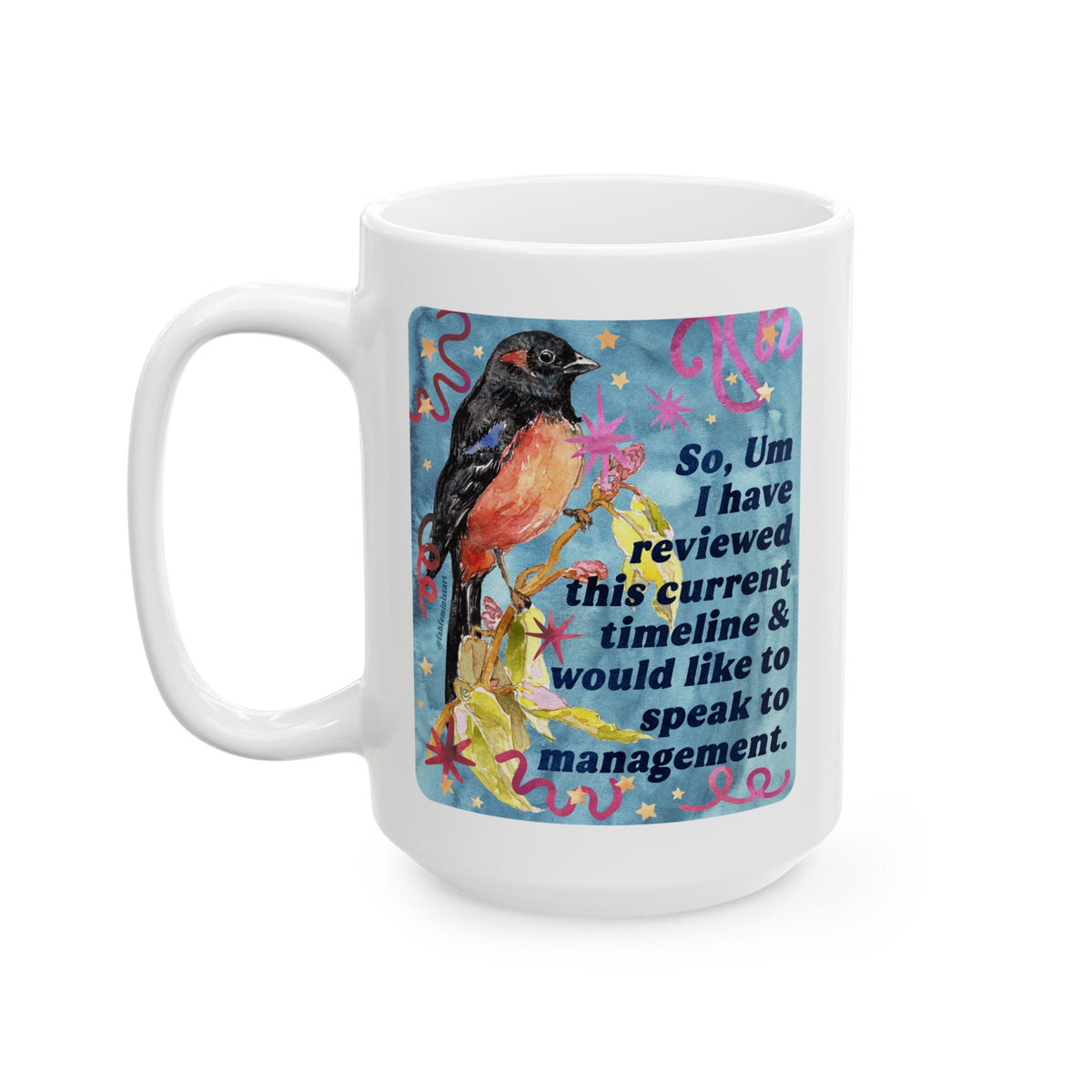 So Um I have reviewed this current timeline & would like to speak to management: feminist mug