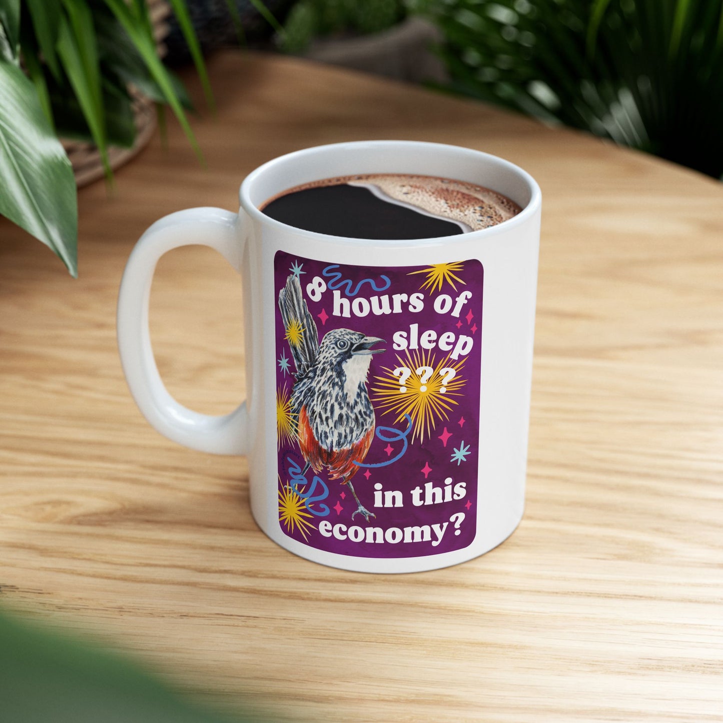 8 hours of sleep in this economy: feminist mug