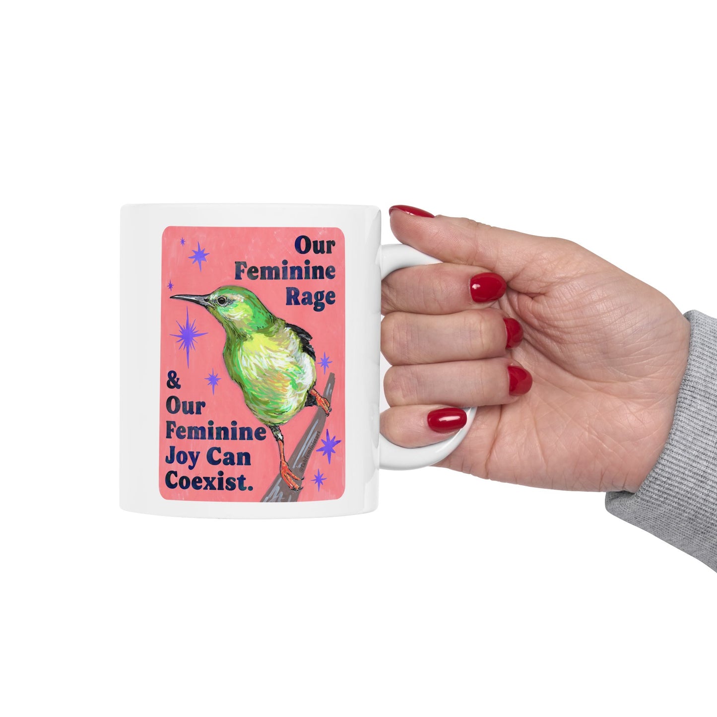 Our Feminine Rage & Our Feminine Joy Can Coexist: feminist mug