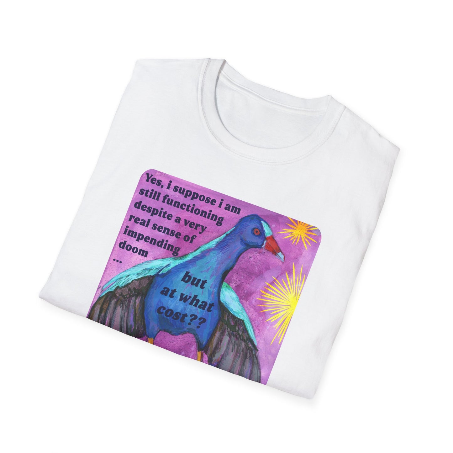 Yes i suppose i am still functioning despite a very real sense of impending doom... but at what cost: feminist shirt