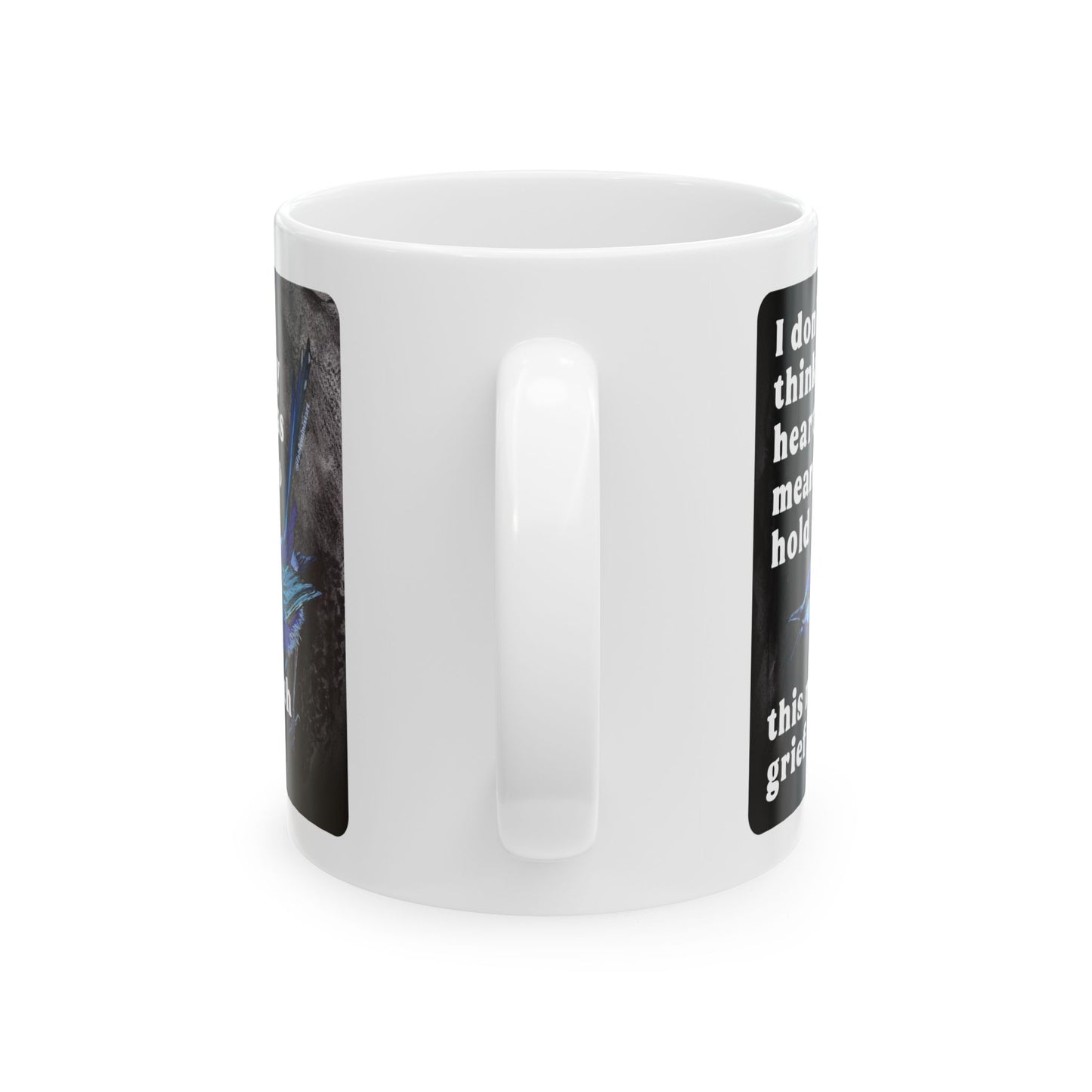 I don't think my heart was meant to hold this much grief: feminist mug