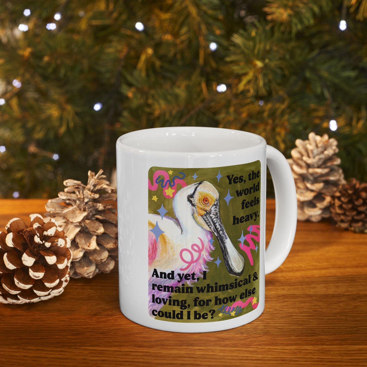Yes, the world feels heavy and yet, I remain whimsical and loving, for how else could I be: feminist mug