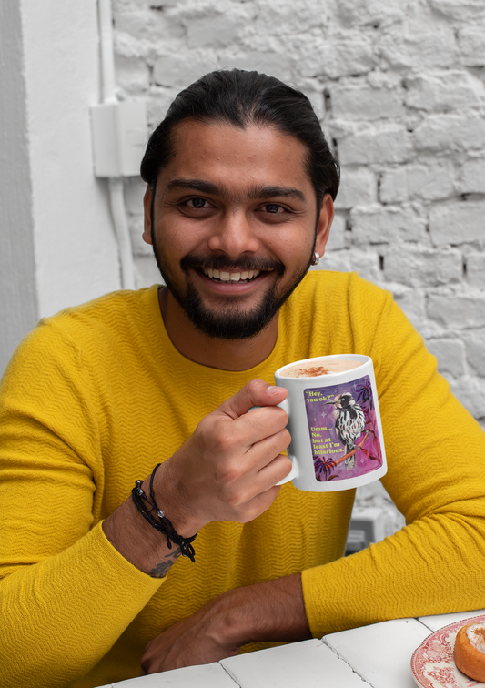 "Hey, you ok?" Umm... No. but at least I'm hilarious: feminist mug