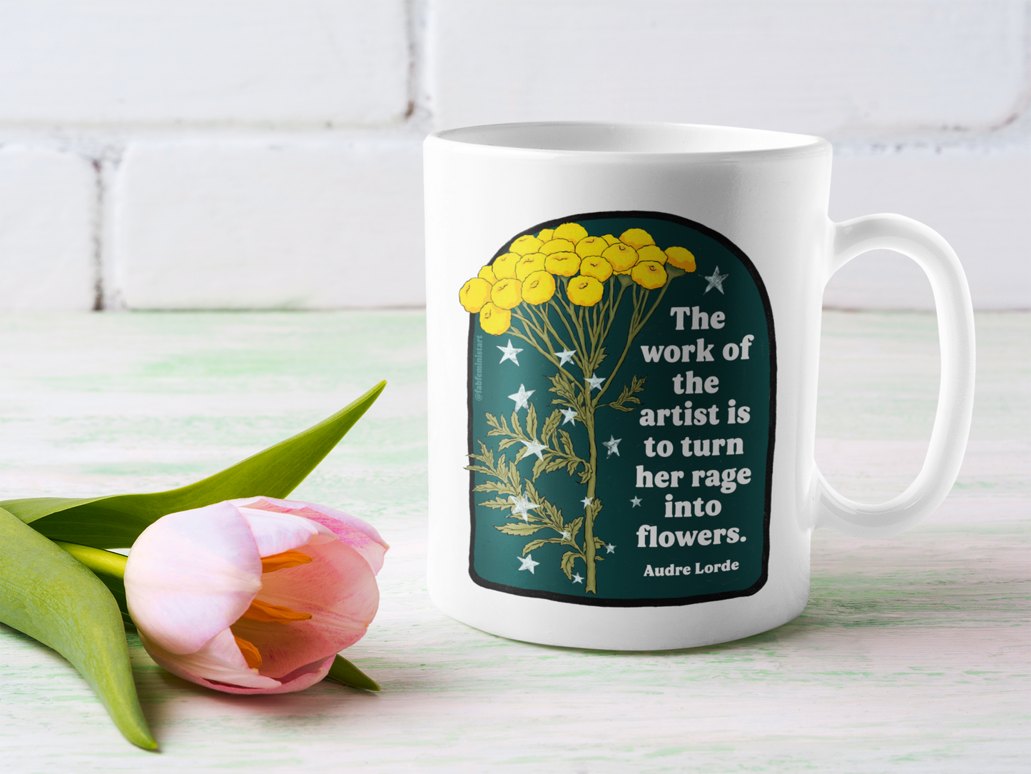 The work of the artist is to turn her rage into flowers, Audre Lorde: feminist mug