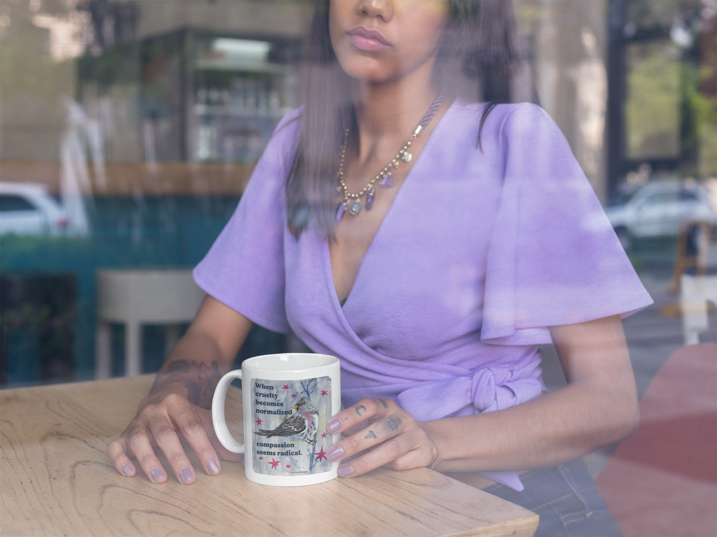 When cruelty becomes normalized compassion seems radical: feminist mug