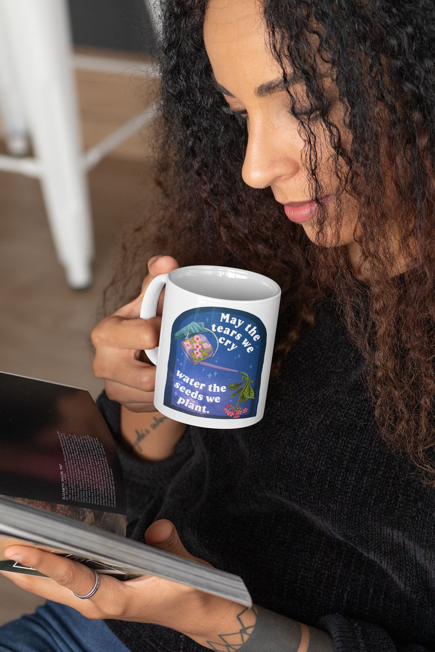 Feminist Mug: May The Tears We Cry Water The Seeds We Plant, quotes about life