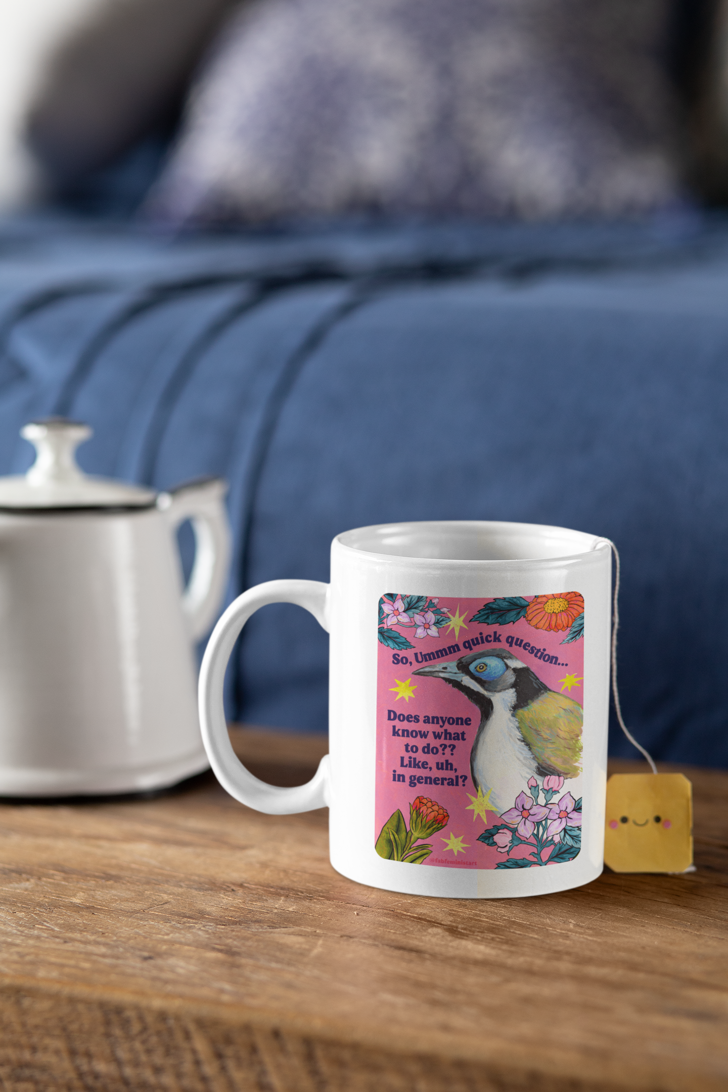 So, Ummm quick question... Does anyone know what do to?? Like, uh, in general: feminist mug
