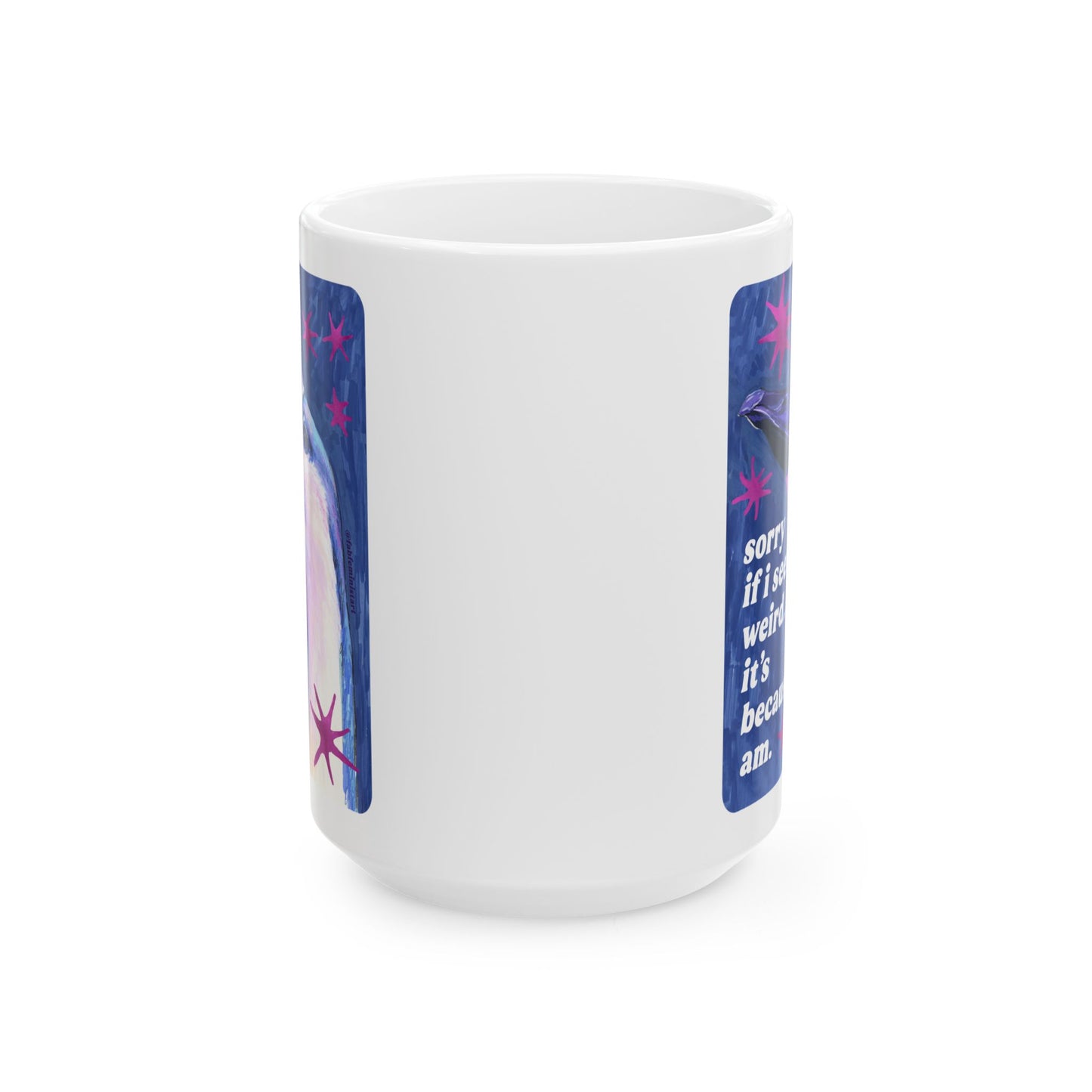 sorry if i seem weird... it's because i am: feminist mug