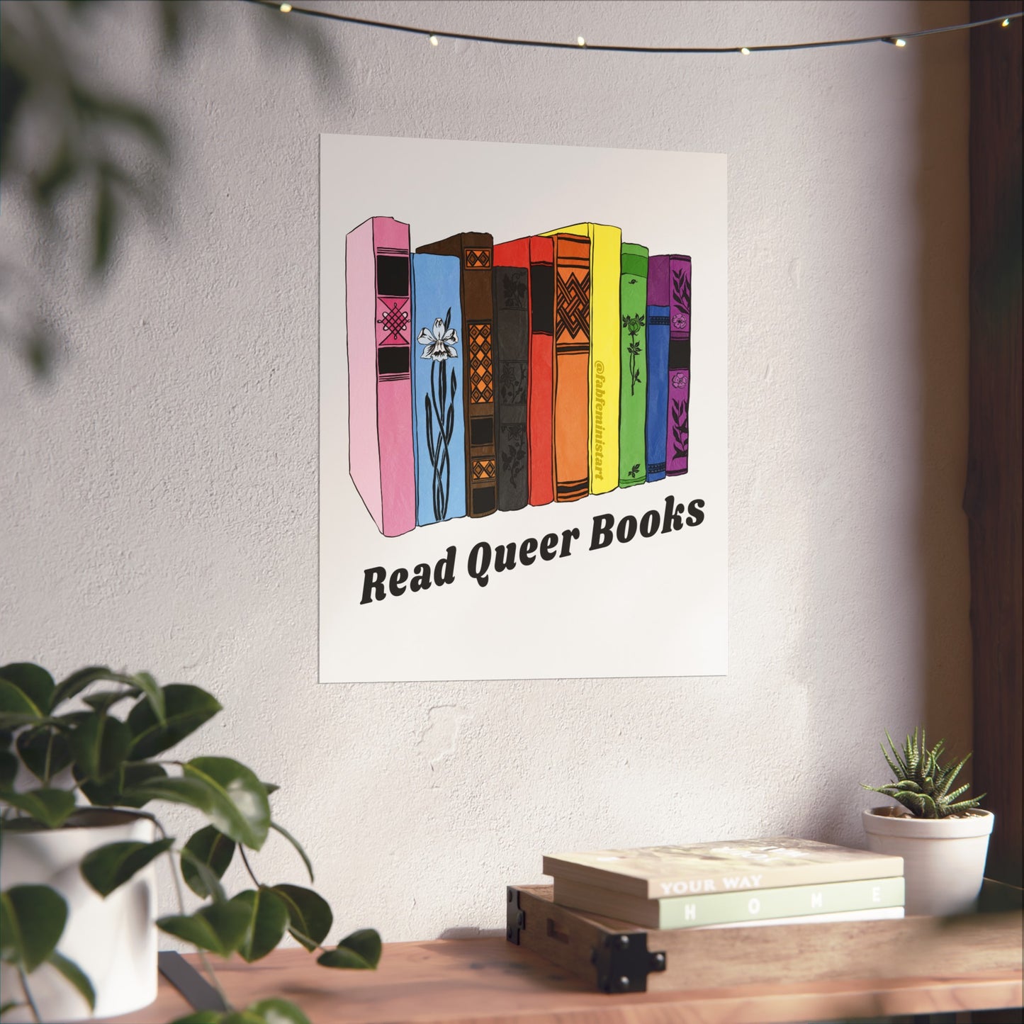 Read Queer Books: LGBTQ Pride Art Print