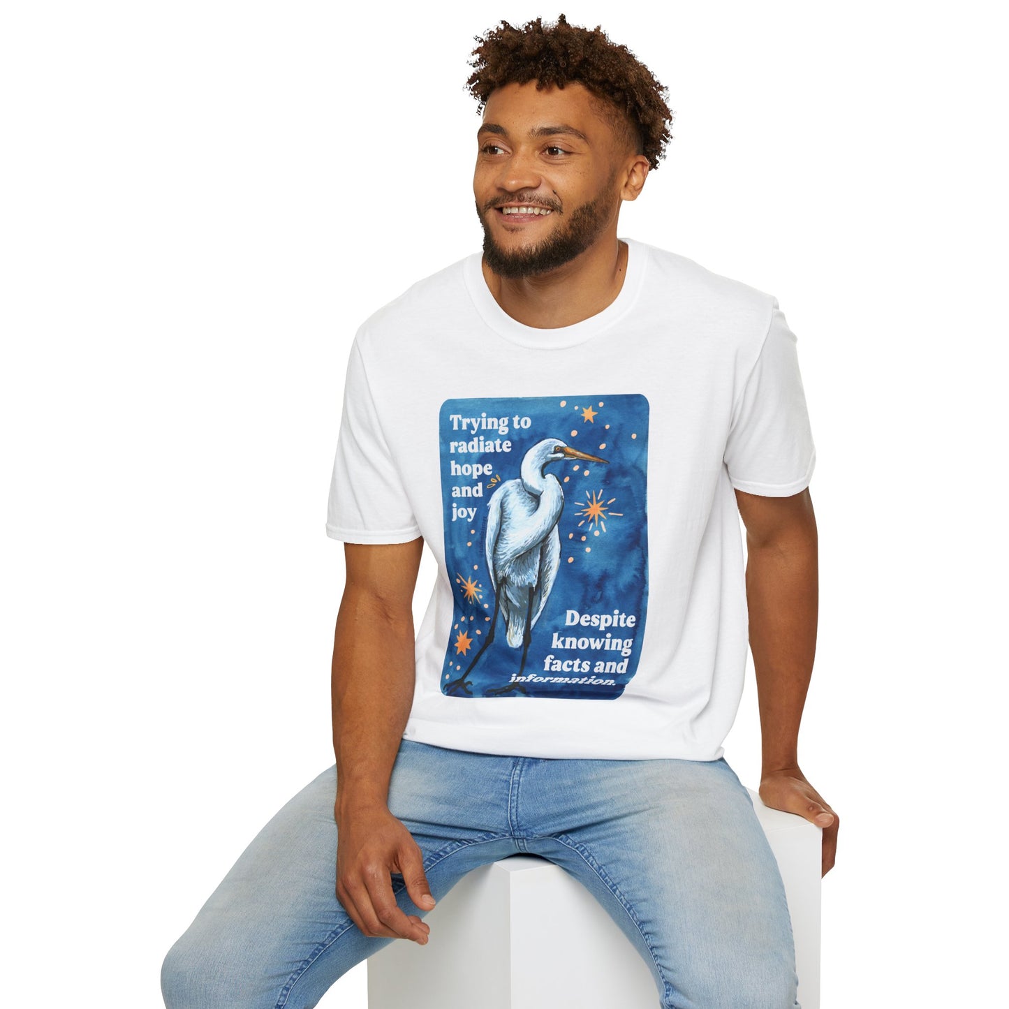 Trying to radiate hope and joy despite knowing facts and information: feminist shirt