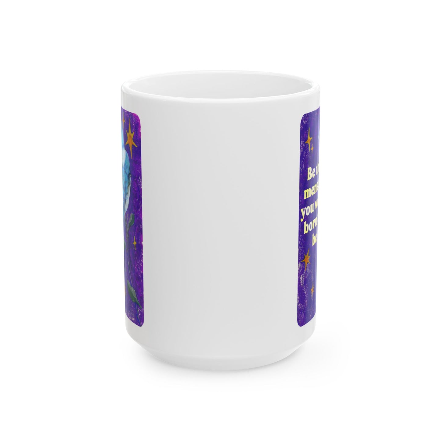 Be the menace you were born to be: feminist mug