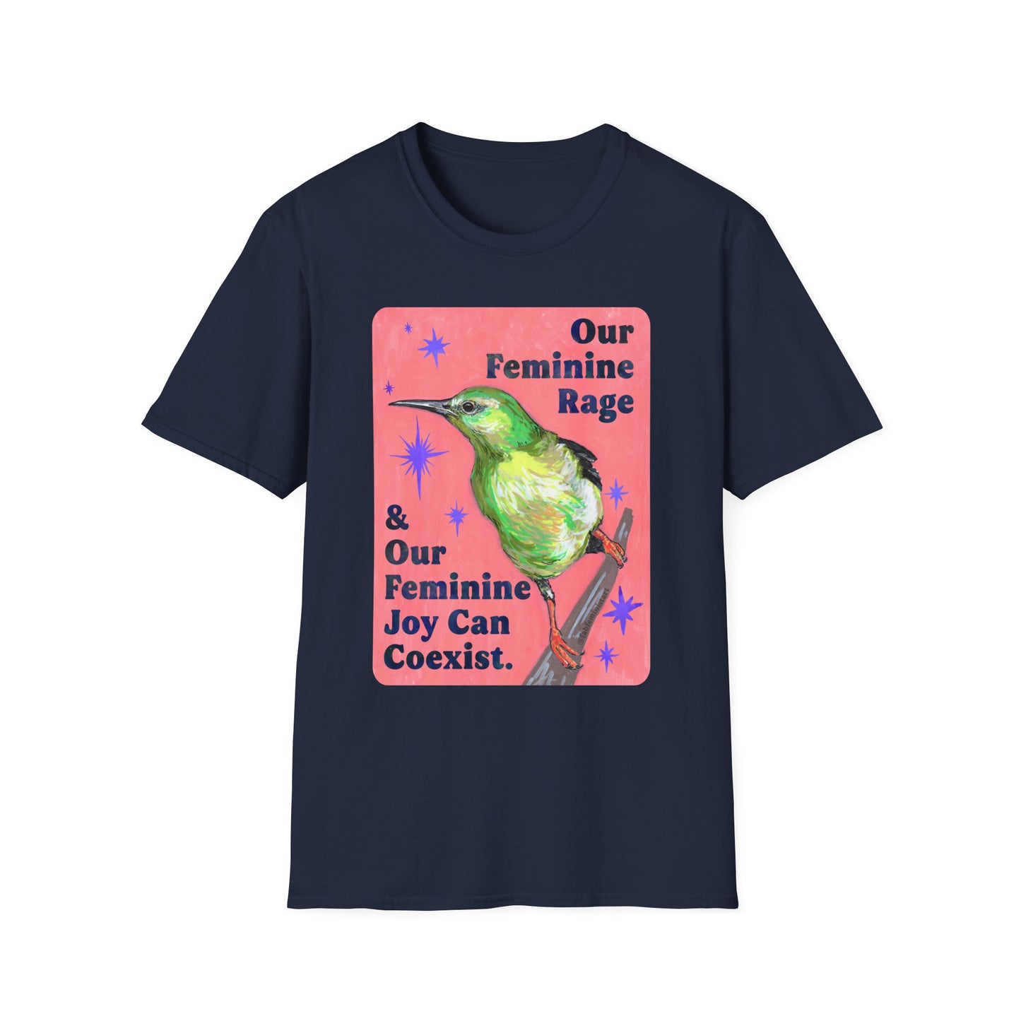 Our Feminine Rage & Our Feminine Joy Can Coexist: feminist shirt