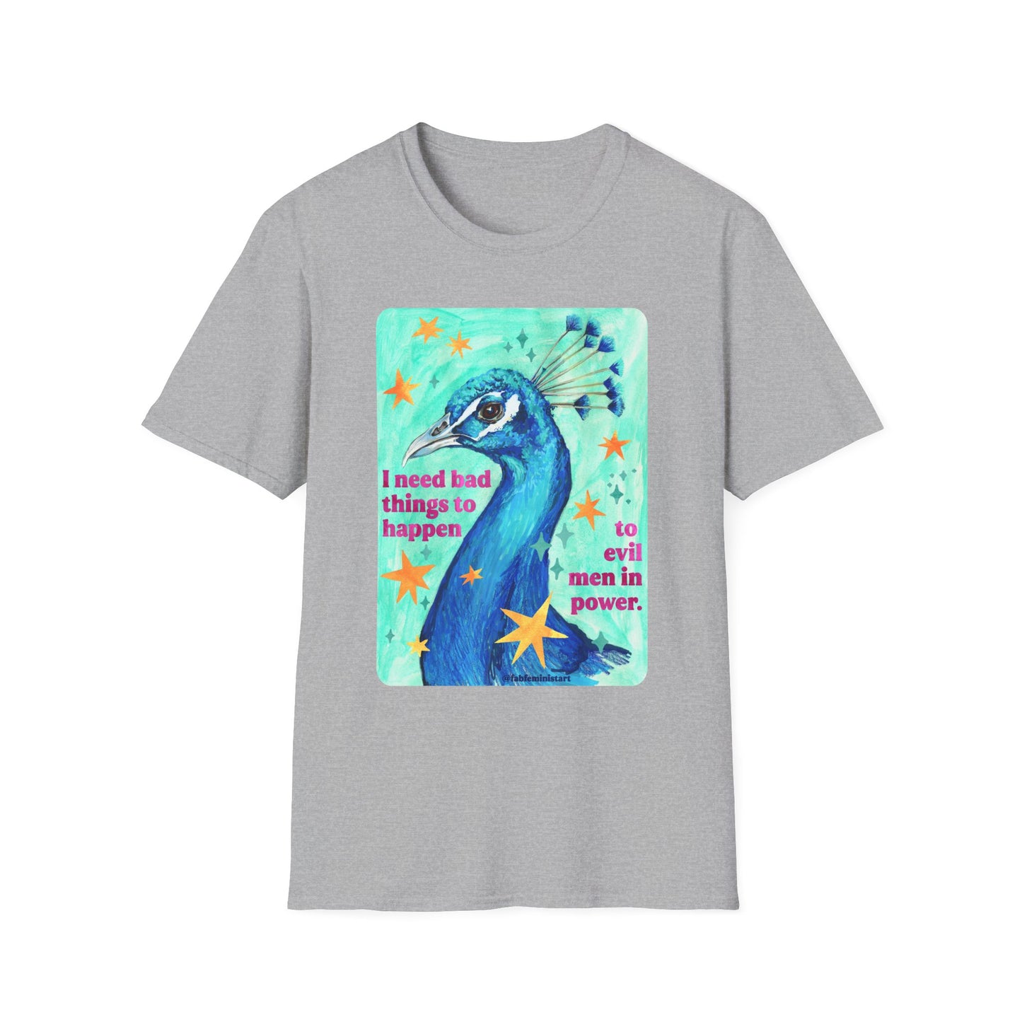 I Need Bad Things to Happen to Evil Men in Power: Feminist Shirt