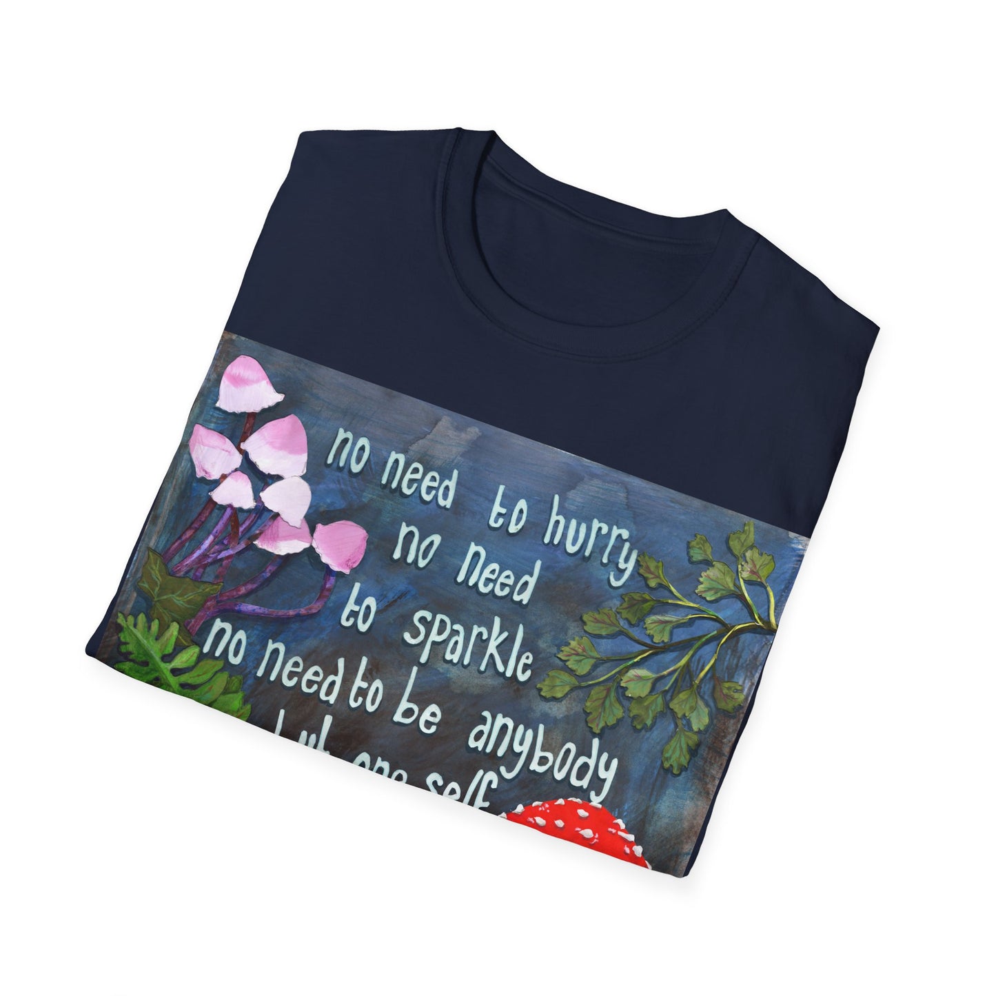 No Need To Hurry No Need To Sparkle No Need To Be Anybody But Oneself, Virginia Woolf: Feminist Shirt