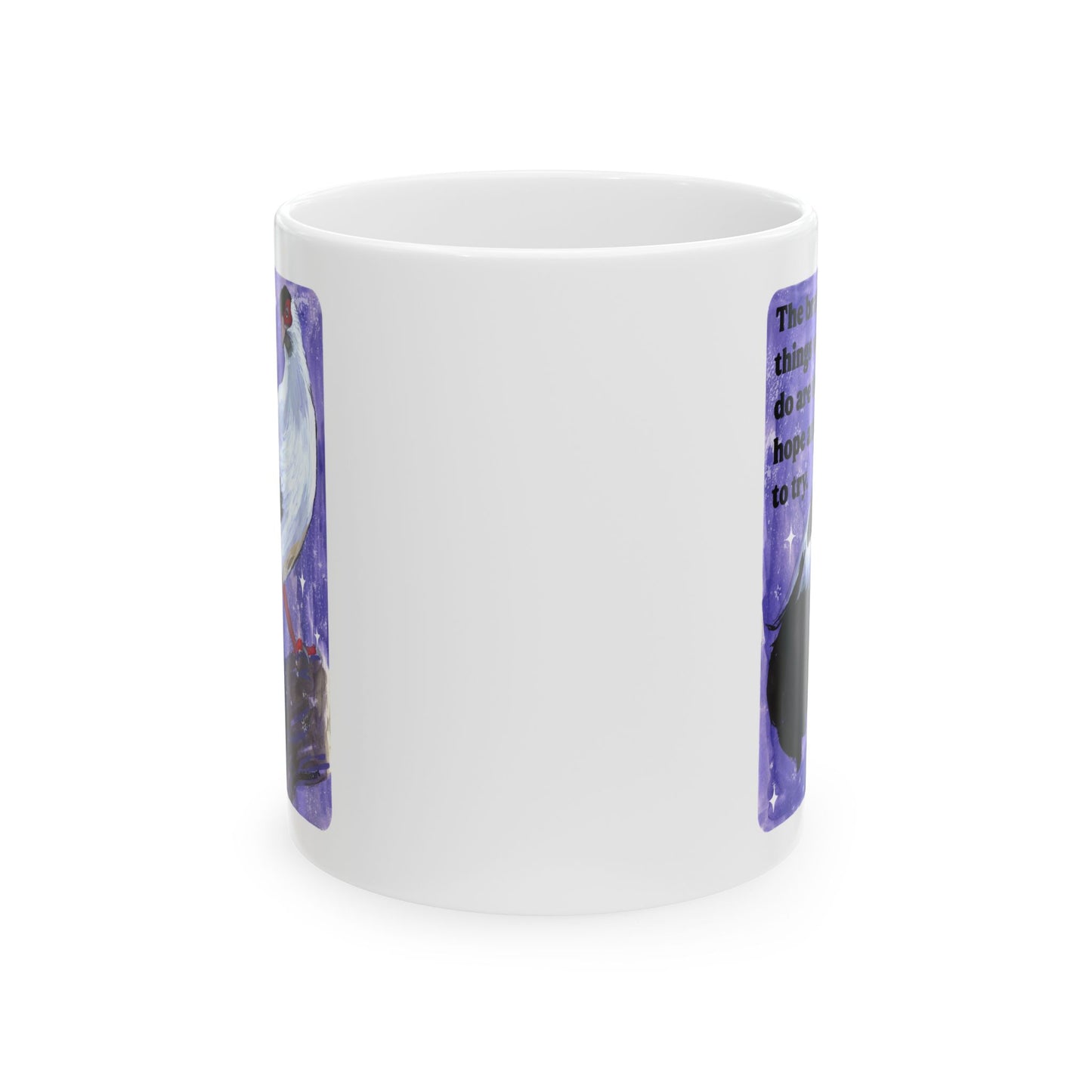 The bravest things we can do are to hope and to try: feminist mug