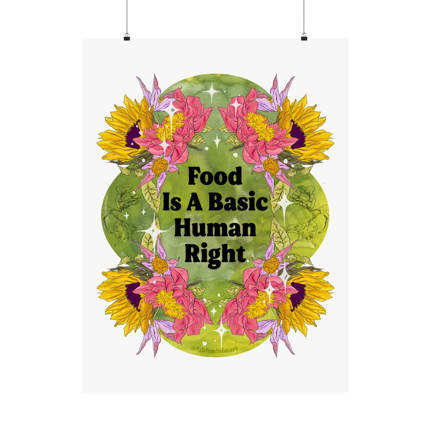 Food Is A Basic Human Right: Feminist Art Print
