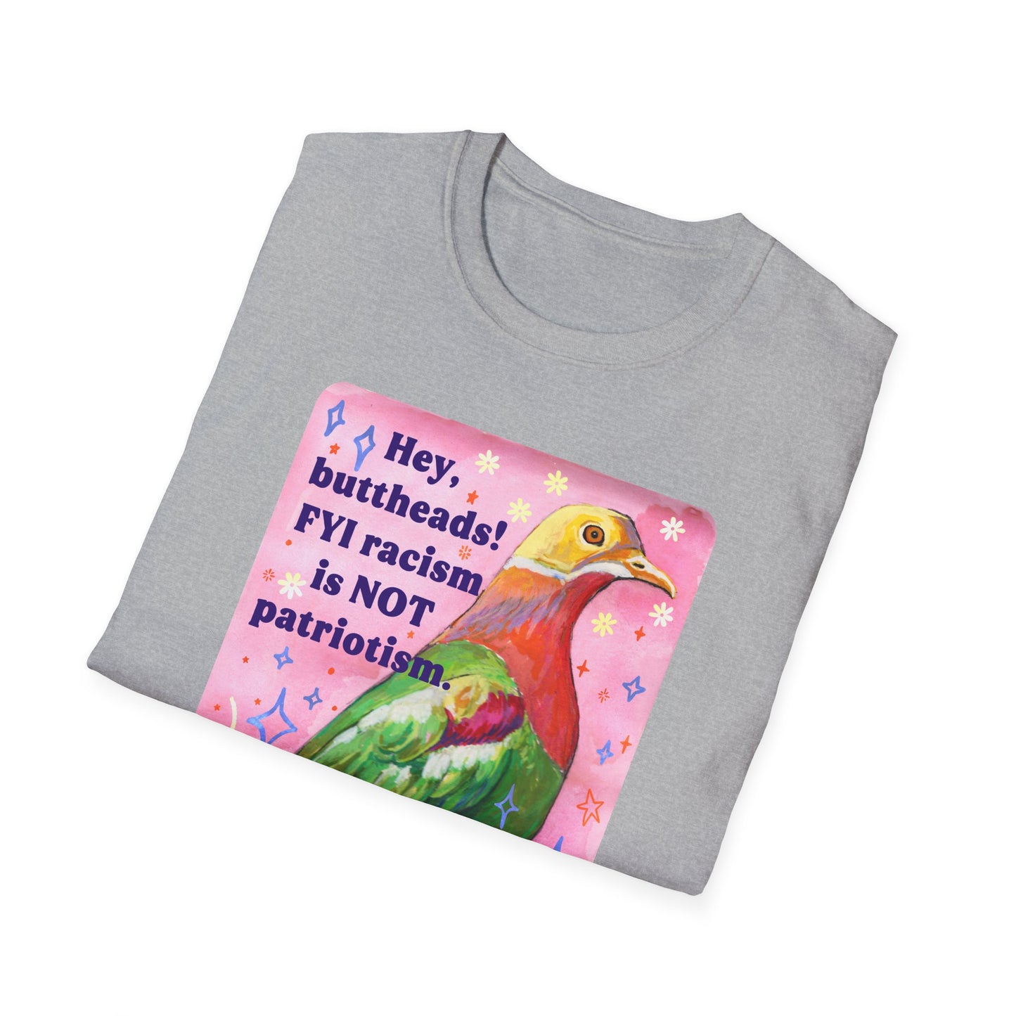 Hey, buttheads! FYI racism is NOT patriotism: feminist shirt
