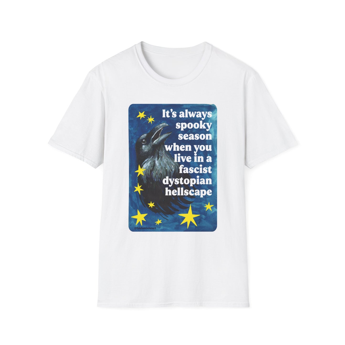 It's always spooky season when you link in a fascist dystopian hellscape: Feminist Shirt