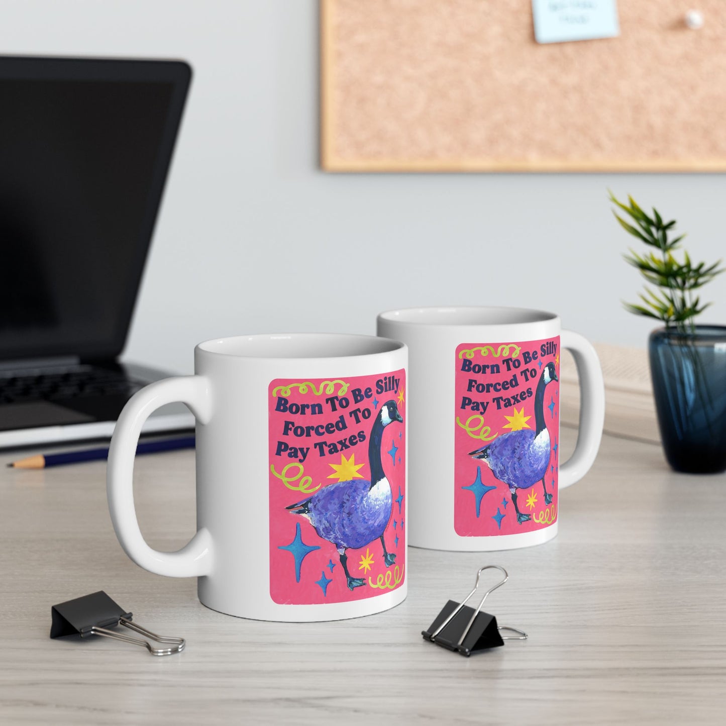 Born To Be Silly Forced To Pay Taxes: Feminist Mug