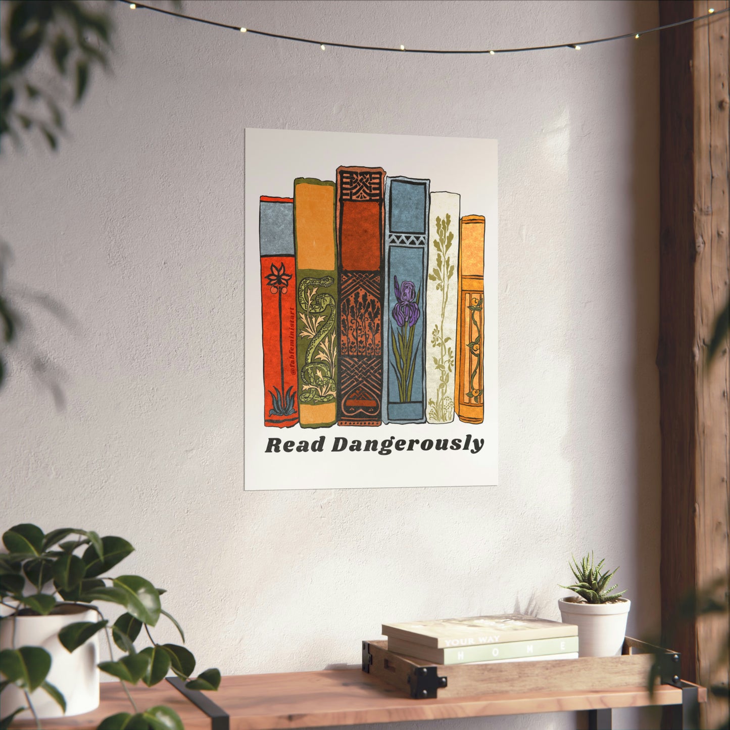 Read Dangerously: book lover print