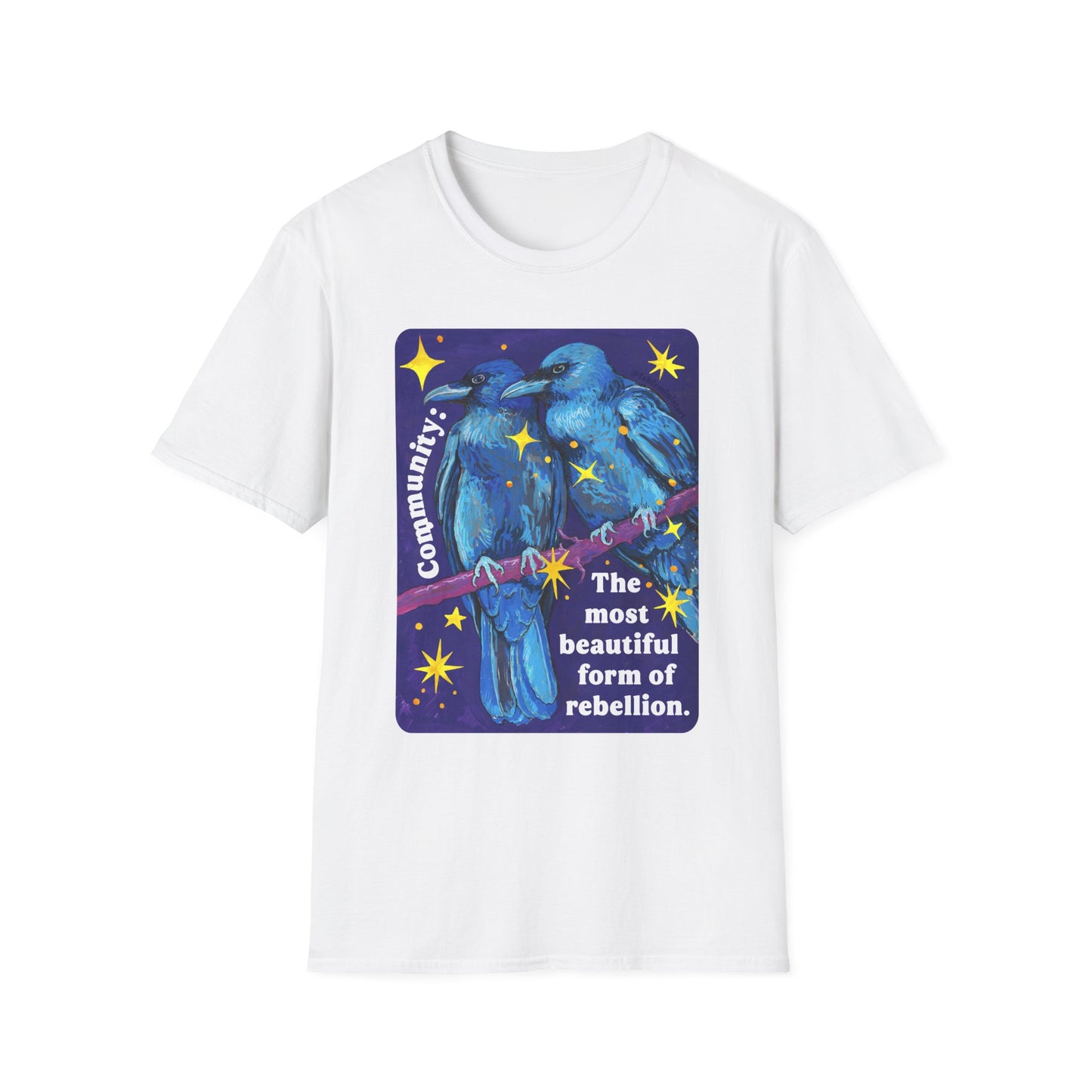Community is the most beautiful form of rebellion: feminist shirt