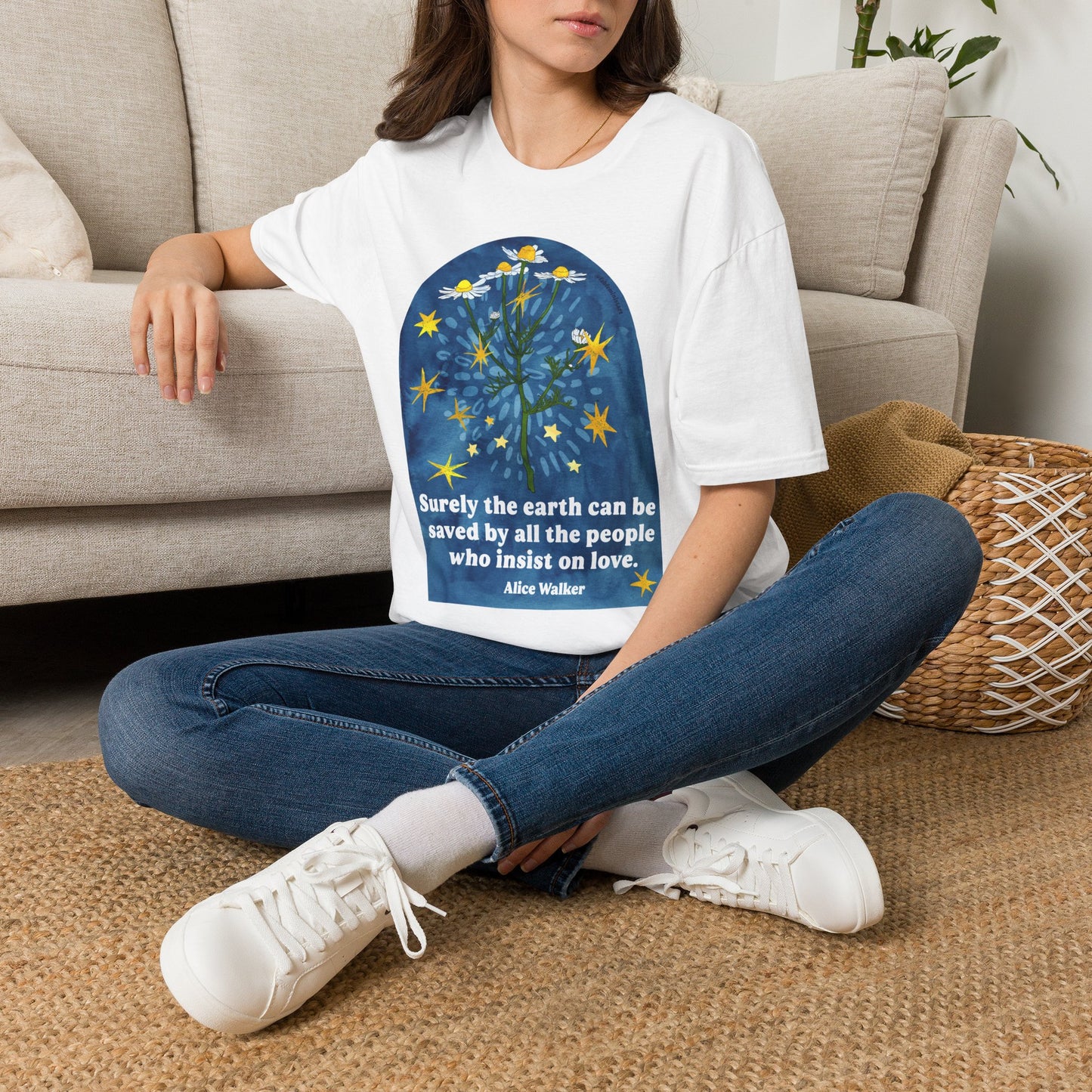 Surely the earth can be saved by all the people who insist on love, Alice Walker: feminist shirt