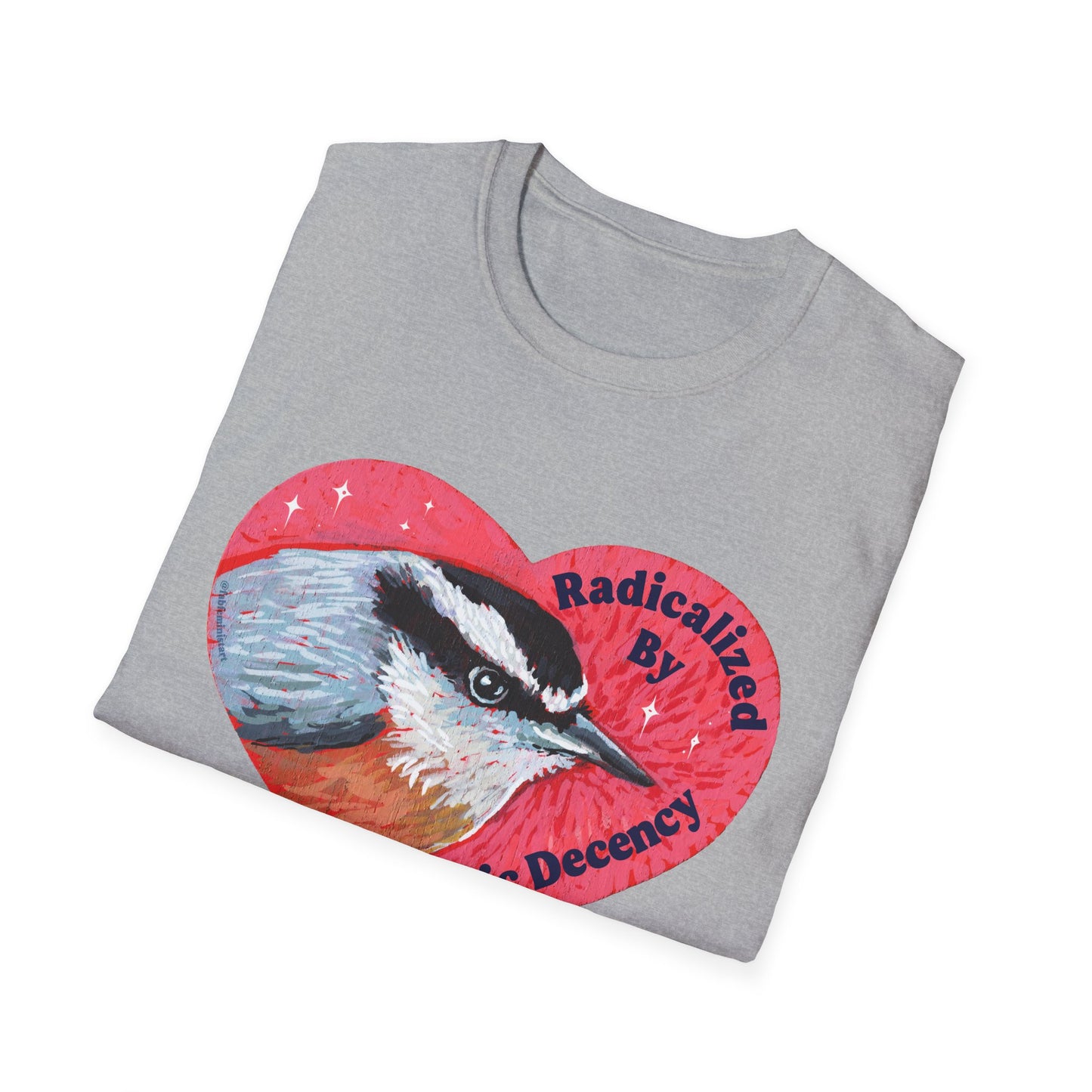 Radicalized By Basic Decency: Bird Heart T-Shirt