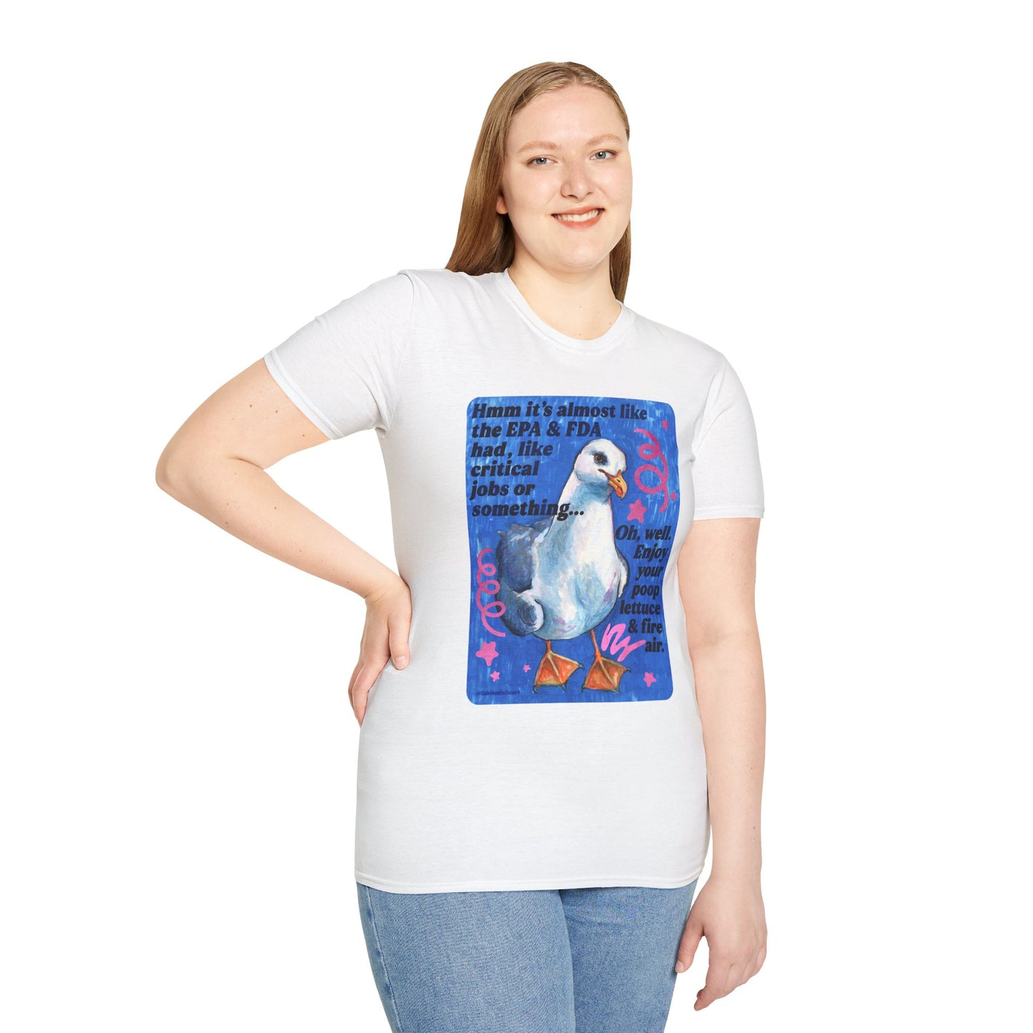 Hmm it's almost like the EPA & FDA had, like, critical jobs or something... Oh, well. Enjoy your poop lettuce & fire air: feminist shirt