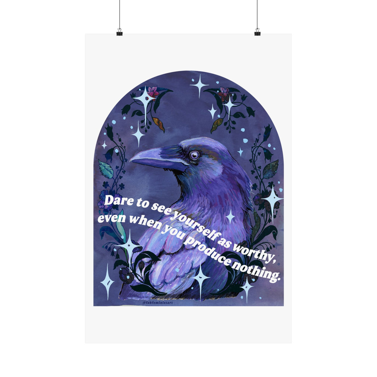 Dare to see yourself as worthy: feminist art print
