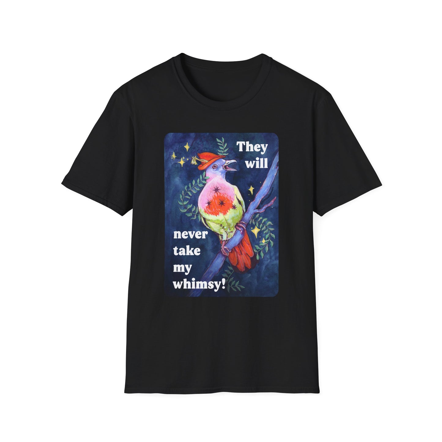 They will never take my whimsy: feminist shirt