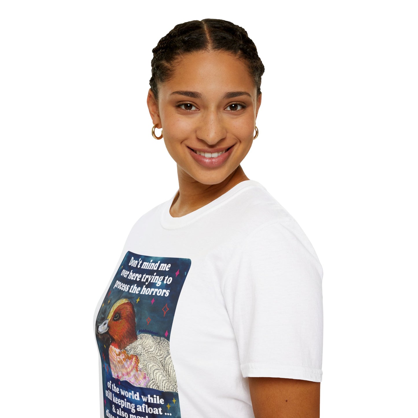 Don't mind me over here trying to process the horrors of the world while still keeping afloat: feminist shirt