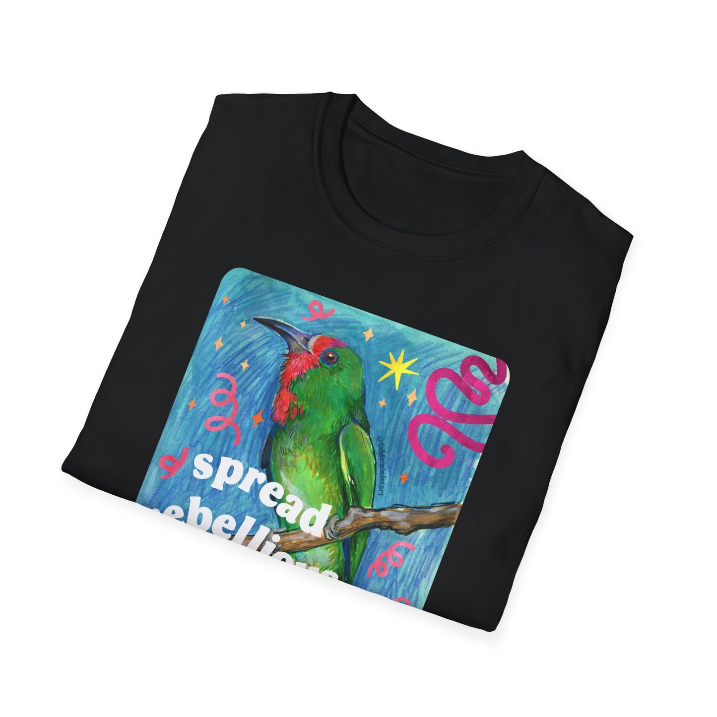 Spread Rebellious Joy: Feminist T-Shirt