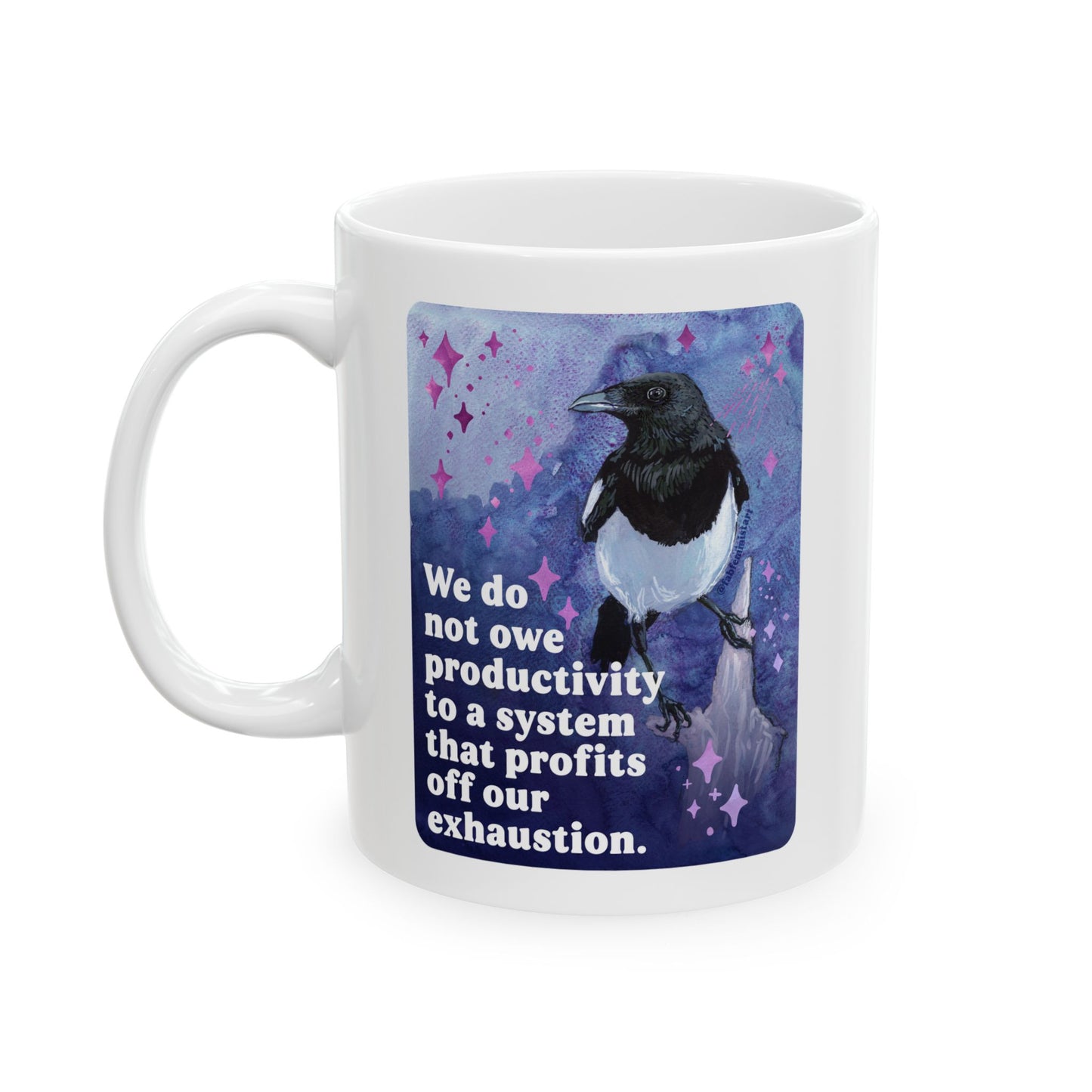Feminist Mug — We do not owe productivity to a system that profits off our exhaustion