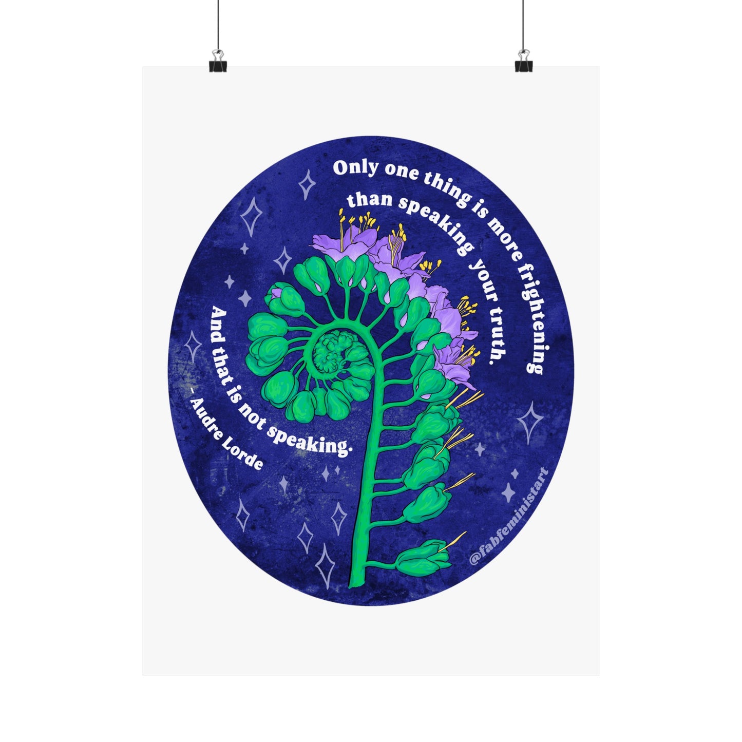 Only one thing is more frightening than speaking your truth. And that is not speaking, Audre Lorde: Feminist Art Print