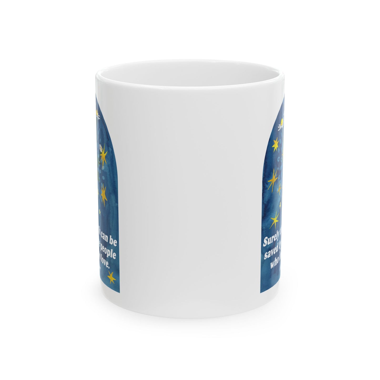 Surely the earth can be saved by all the people who insist on love, Alice Walker: feminist mug