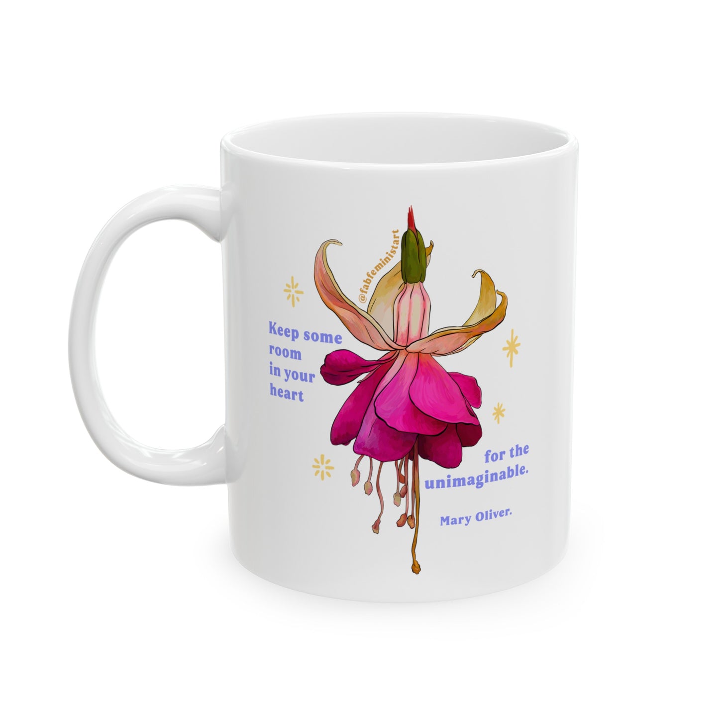 Keep some room in your heart for the unimaginable, Mary Oliver: Feminist Mug