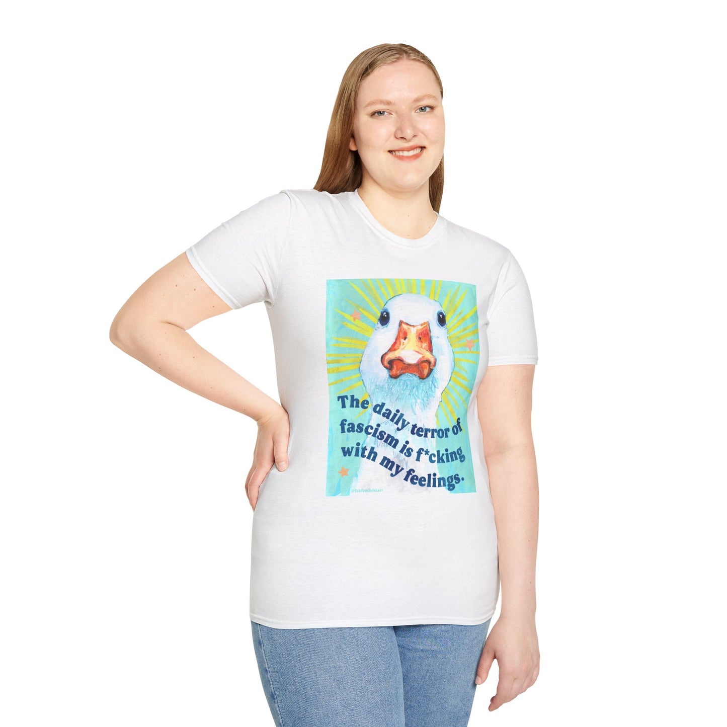 The daily terror of fascism is f*cking with my feelings: feminist shirt