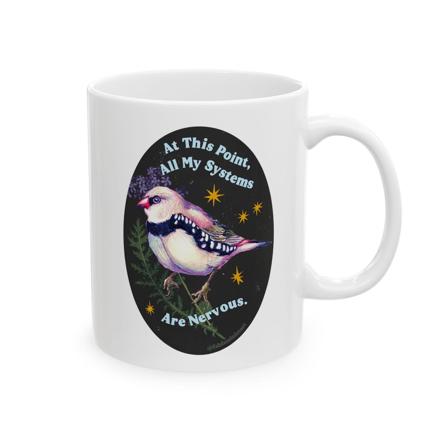 At this point all my systems are nervous: mental health mug